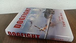 Imagen del vendedor de Dogfight The Greatest Air Duels Of World War II a la venta por BoundlessBookstore