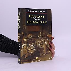 Bild des Verkufers fr Humans Before Humanity zum Verkauf von Bookbot