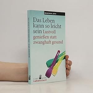 Seller image for Das Leben kann so leicht sein for sale by Bookbot