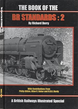Seller image for The Book of the BR Standards : 2 (A British Railways Illustrated Special) for sale by Dereks Transport Books