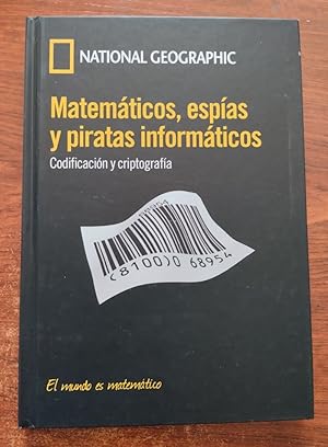 Immagine del venditore per Matemticos, espas y piratas informticos. Codificacin y criptografa venduto da Librera Ofisierra