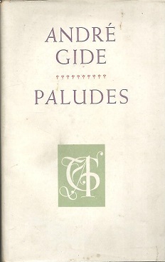 Seller image for Paludes. Autorisierte bersetzung aus dem Franzsischen von Maria Schaefer-Rmelin. for sale by Antiquariat Axel Kurta