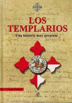 Imagen del vendedor de LOS TEMPLARIOS. UNA HISTORIA MUY PRESENTE a la venta por ALZOFORA LIBROS