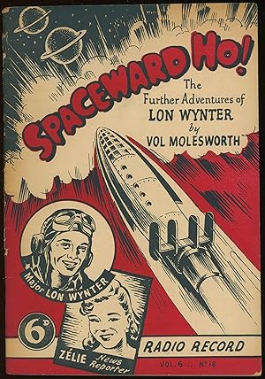 SPACEWORD HO!: SEQUEL TO THE STRATOSPHERE PATROL, BEING THE FURTHER ADVENTURES OF LON WYNTER