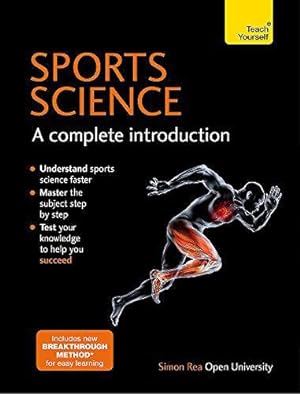 Bild des Verkufers fr Sports Science: A Complete Introduction: Teach Yourself zum Verkauf von WeBuyBooks