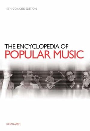 Seller image for The Encyclopedia of Popular Music for sale by WeBuyBooks