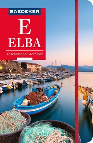 Bild des Verkufers fr Baedeker Reisefhrer Elba, Toskanischer Archipel : mit praktischer Karte EASY ZIP zum Verkauf von AHA-BUCH GmbH