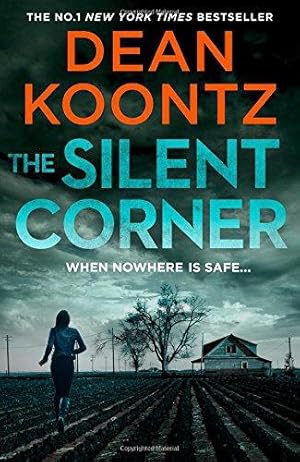 Seller image for The Silent Corner: The gripping first book in the Jane Hawk thriller series, from the bestselling author: Book 1 for sale by WeBuyBooks