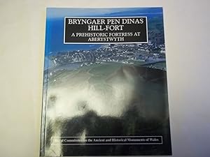 Seller image for Bryngaer Pen Dinas Hill-fort. Dual English/Welsh Text. for sale by Carmarthenshire Rare Books