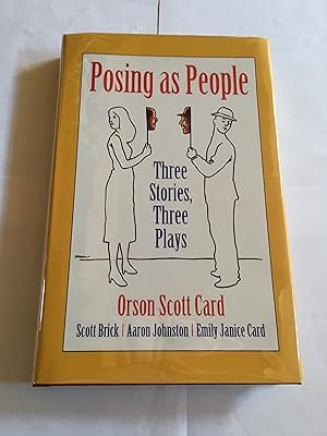 Image du vendeur pour Posing As People: Three Stories, Three Plays mis en vente par Stefan's Rare Books