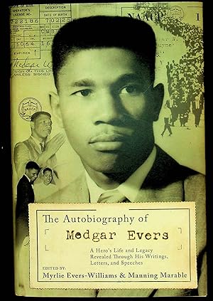 Immagine del venditore per The Autobiography of Medgar Evers: A Heros Life and Legacy Revealed Through his Writings, Letters, and Speeches venduto da Shopbookaholic Inc