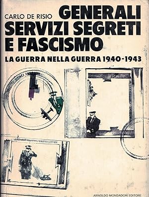 Immagine del venditore per GENERALI SERVIZI SEGRETI E FASCISMO venduto da MULTI BOOK