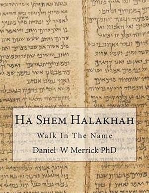 Bild des Verkufers fr Ha Shem Halakhah : Walk in the Name zum Verkauf von GreatBookPrices