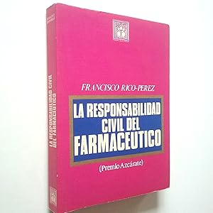 Seller image for La responsabilidad civil del farmacutico for sale by MAUTALOS LIBRERA