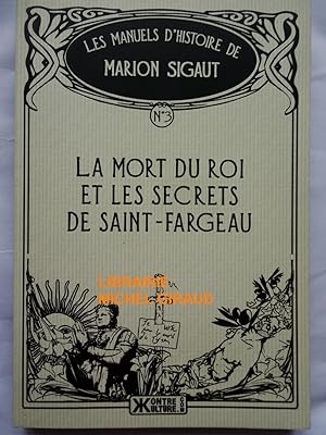 La mort du roi et les secrets de Saint-Fargeau Manuel d'histoire N°3