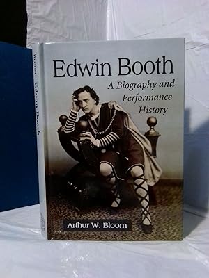 Seller image for EDWIN BOOTH: A BIOGRAPHY AND PERFORMANCE HISTORY for sale by Second Story Books, ABAA