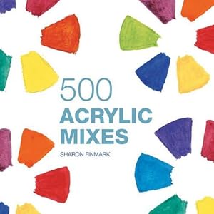 Immagine del venditore per 500 Acrylic Mixes venduto da WeBuyBooks