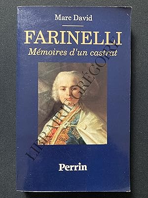 FARINELLI Mémoires d'un castrat