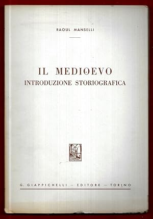 Immagine del venditore per Il Medioevo. Introduzione storiografica. venduto da Libreria Oltre il Catalogo