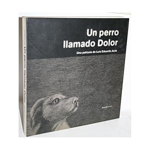 Imagen del vendedor de UN PERRO LLAMADO DOLOR a la venta por Librera Salamb