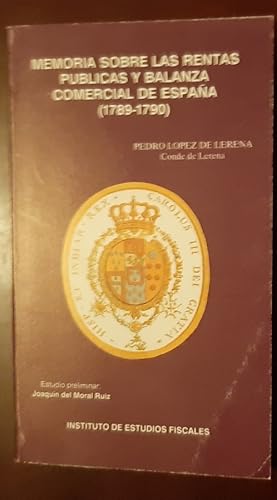 Bild des Verkufers fr Memoria sobre las rentas publicas y balanza comercial de Espaa (1789-1790) zum Verkauf von Librera Pramo