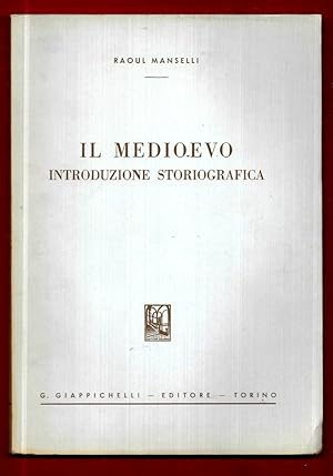 Immagine del venditore per Il Medioevo. Introduzione storiografica. venduto da Libreria Oltre il Catalogo