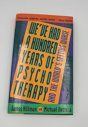 Seller image for Hundred Years of Psychotherapy.and the World's Getting Worse - First Edition for sale by The Old Bookshop Collection