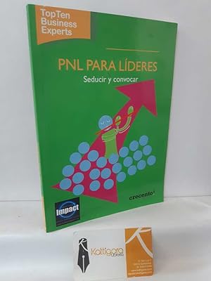 Imagen del vendedor de PNL PARA LDERES. SEDUCIR Y CONVOCAR a la venta por Librera Kattigara