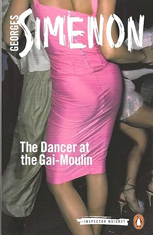 Seller image for THE DANCER AT THE GAI-MOULIN for sale by SCENE OF THE CRIME 