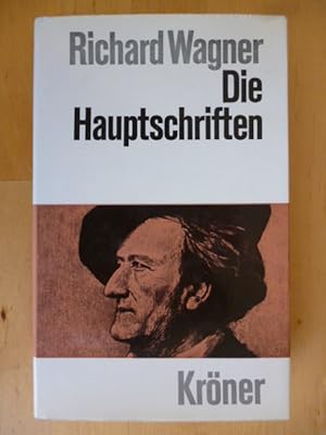 Die Hauptschriften. Herausgegeben und eingeleitet von Ernst Bücken. Kröners Taschenausgabe, Band ...