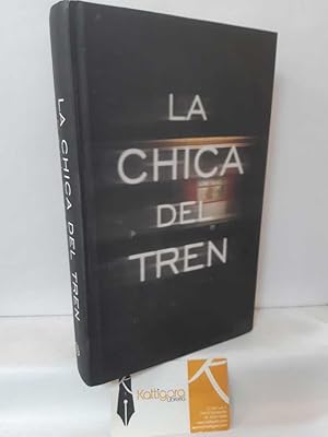 Seller image for LA CHICA DEL TREN for sale by Librera Kattigara
