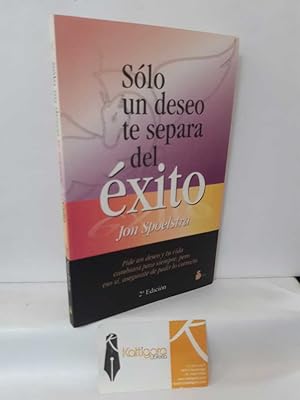 Seller image for SLO UN DESEO TE SEPARA DEL XITO for sale by Librera Kattigara