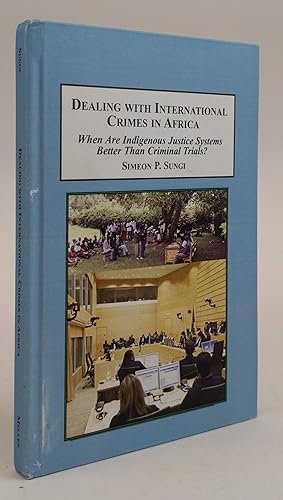 DEALING WITH INTERNATIONAL CRIMES IN AFRICA