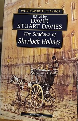 Seller image for Shadows of Sherlock Holmes (Wordsworth Classics) for sale by Atlantic Northwest