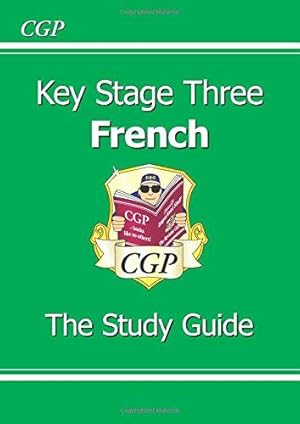 Bild des Verkufers fr KS3 French Study Guide: for Years 7, 8 and 9 (CGP KS3 Study Guides) zum Verkauf von WeBuyBooks