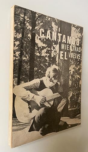 Seller image for Cantando mientras el vuelve: Canciones para el encuentro y para el camino for sale by Nk Libros