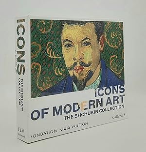 ICONS OF MODERN ART The Shchukin Collection