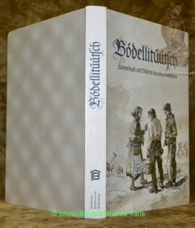 Seller image for Bdellittsch. Wrterbuch mit Bildern aus dem Volksleben. Volkssprache der Gemeinden Bnigen, Interlaken, Matten, Unterseen und Wilderswil. for sale by Bouquinerie du Varis