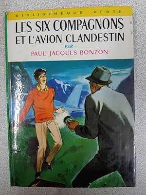 Image du vendeur pour Les six compagnons et l'avion clandestin mis en vente par Dmons et Merveilles