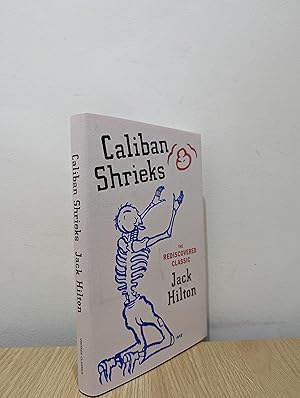 Seller image for Caliban Shrieks: The 'breathless and dizzying' rediscovered classic novel for sale by Fialta Books