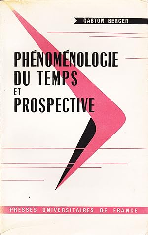 Phénoménologie du temps et prospecttive.