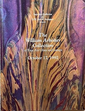 The William Arbeiter Collection of Fine Art Glass and Lamps October 17, 1992