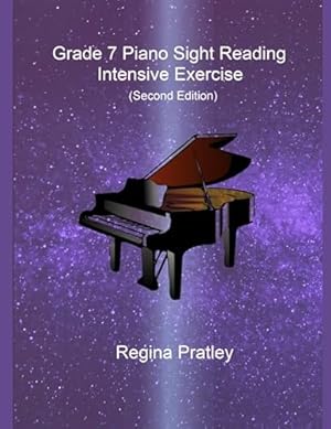 Seller image for Grade 7 Piano Sight Reading Intensive Exercise (Second Edition) for sale by WeBuyBooks 2