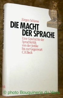 Seller image for Die Macht der Sprache. Eine Geschichte der Sprachkritik von der Antike bis zur Gegenwart. for sale by Bouquinerie du Varis
