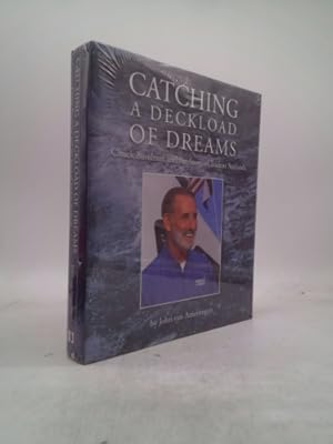 Bild des Verkufers fr Catching a Deckload of Dreams: Chuck Bundrant and the Story of Trident Seafoods zum Verkauf von ThriftBooksVintage