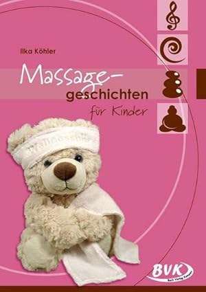 Seller image for Massagegeschichten fr Kinder for sale by AHA-BUCH GmbH