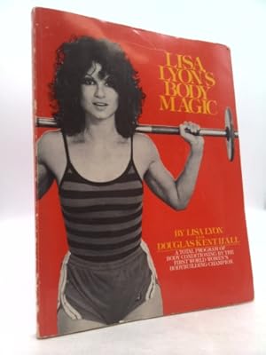 Imagen del vendedor de Lisa Lyon's Body Magic a la venta por ThriftBooksVintage