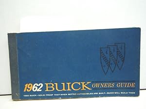 Bild des Verkufers fr 1962 Buick Owner's Guide zum Verkauf von Imperial Books and Collectibles