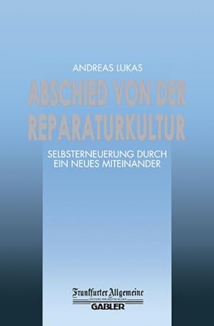 Immagine del venditore per Abschied von der Reparaturkultur venduto da BuchWeltWeit Ludwig Meier e.K.