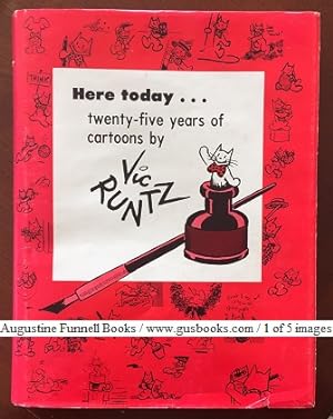 HERE TODAY.twenty-five years of cartoons by Vic Runtz (signed)